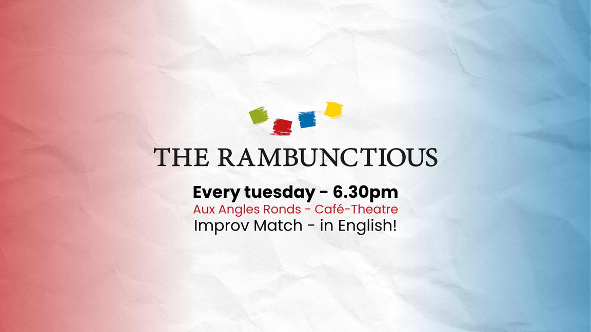 Improv The Rambunctious - Red vs Blue (August 11 - 6:30pm @Aux Angles Ronds)