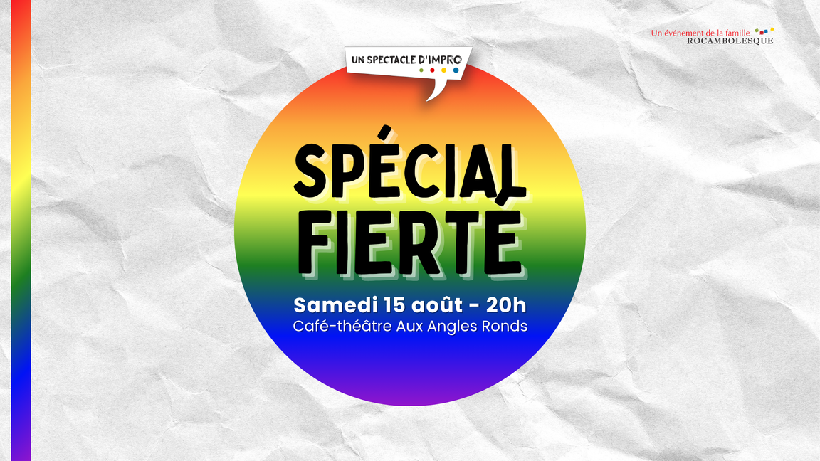 "Un Spectacle d'impro" - Armando Spécial Fierté (15 août @Aux Angles Ronds)
