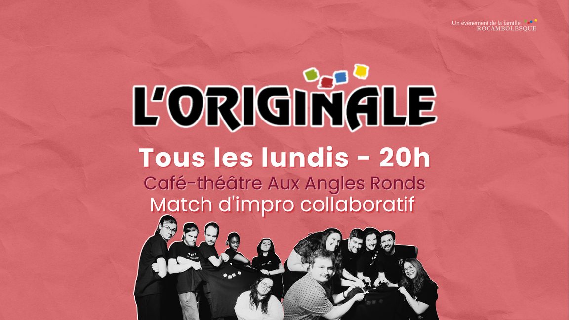 Impro l'Originale - Bleus et Jaunes (17 août @Aux Angles Ronds)
