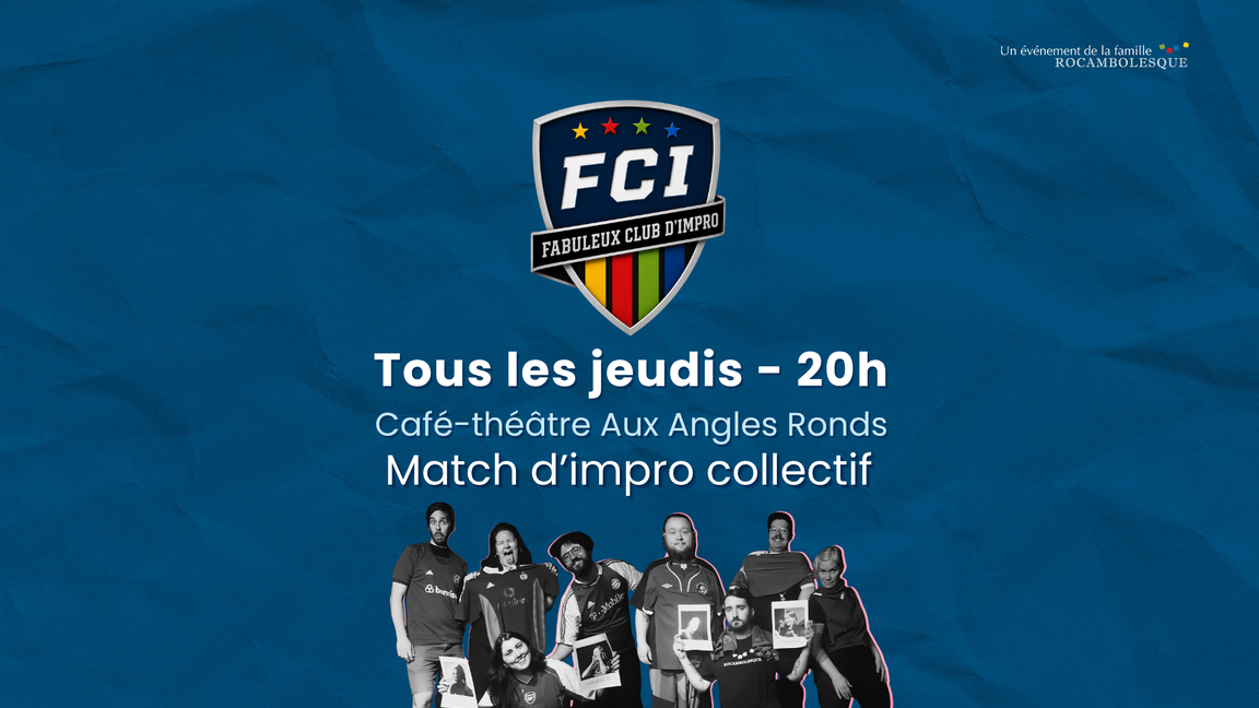 Le Fabuleux Club d'Impro - Rouges/Verts (20 août @Aux Angles Ronds)