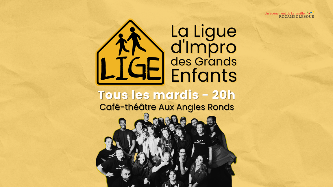 Impro - La LIGE reçoit ! (22 septembre @Aux Angles Ronds)