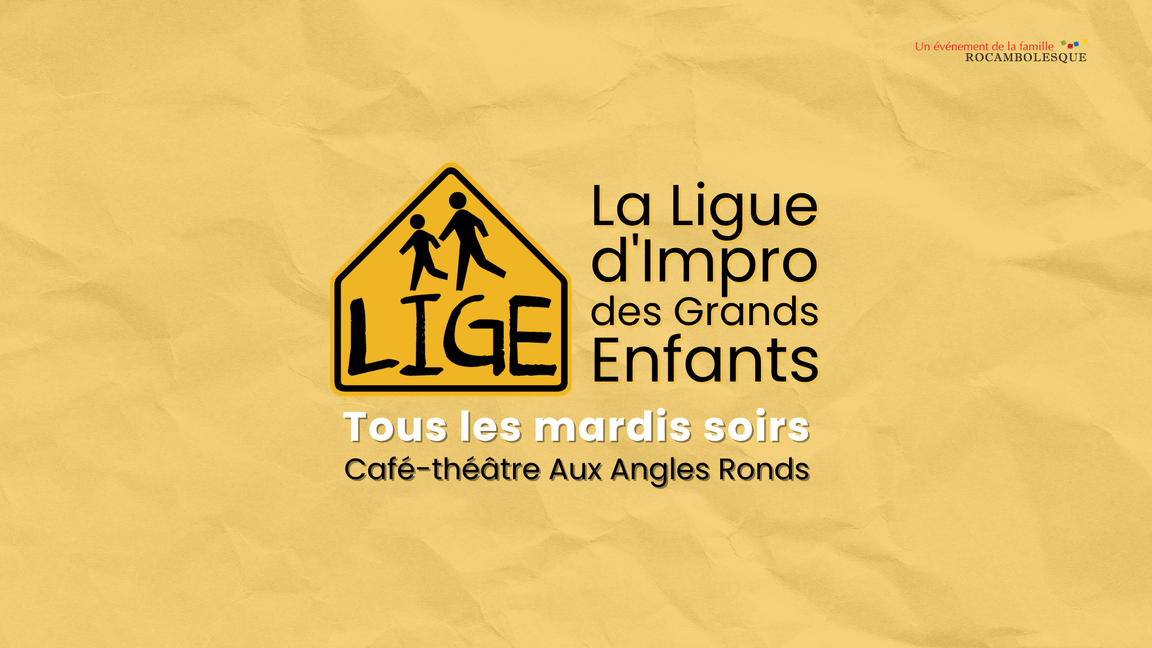 Impro LIGE - Spectacle de formation des équipes (20 octobre @Aux Angles Ronds)