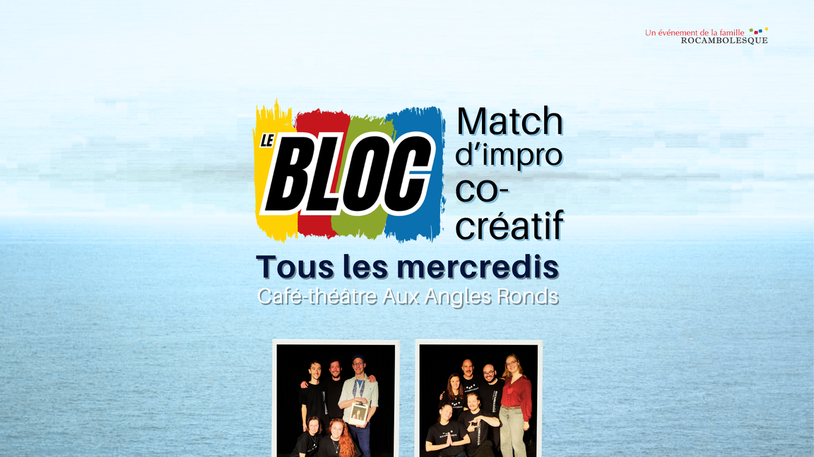 Impro Le Bloc - Bleus + Rouges (4 novembre @Aux Angles Ronds)