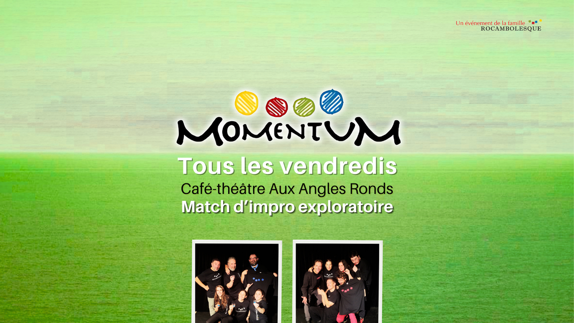 Impro Momentum - Bleus-Rouges (6 novembre @Aux Angles Ronds)