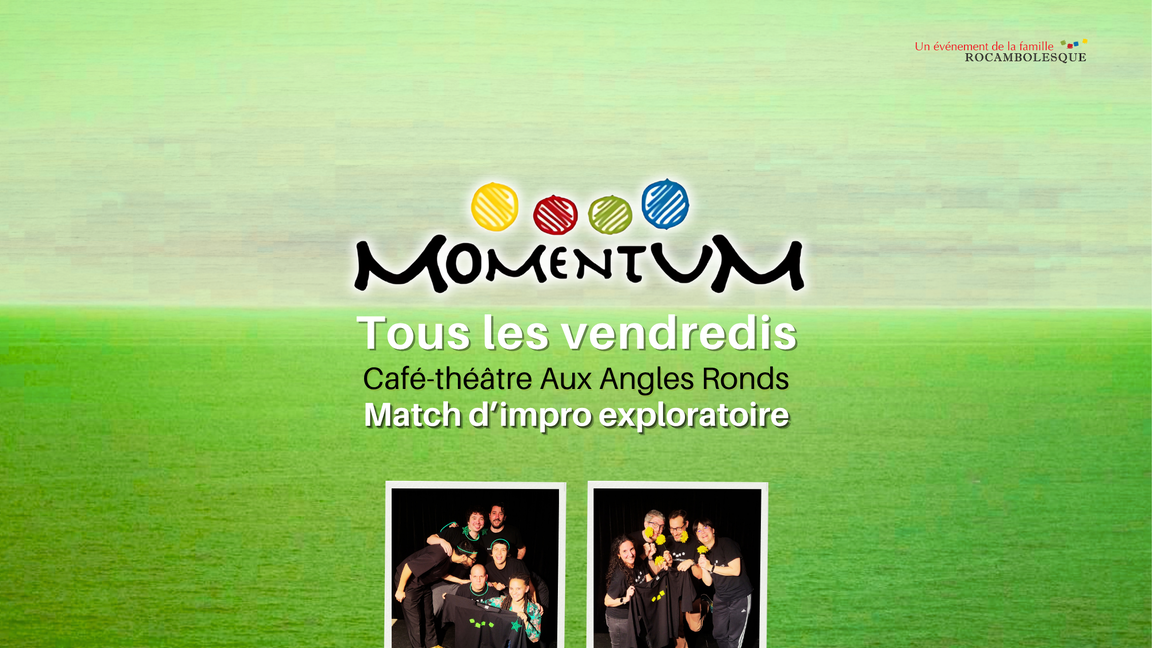 Impro Momentum - Verts-Jaunes (13 novembre @Aux Angles Ronds)
