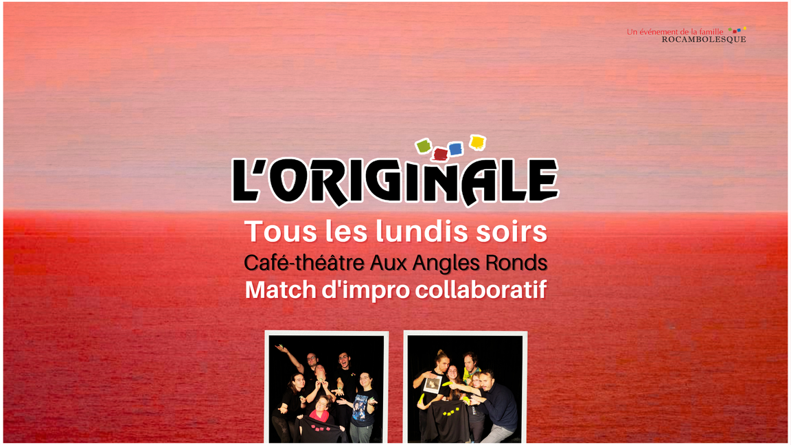 Impro l'Originale - Rouges et Jaunes (23 novembre @Aux Angles Ronds)