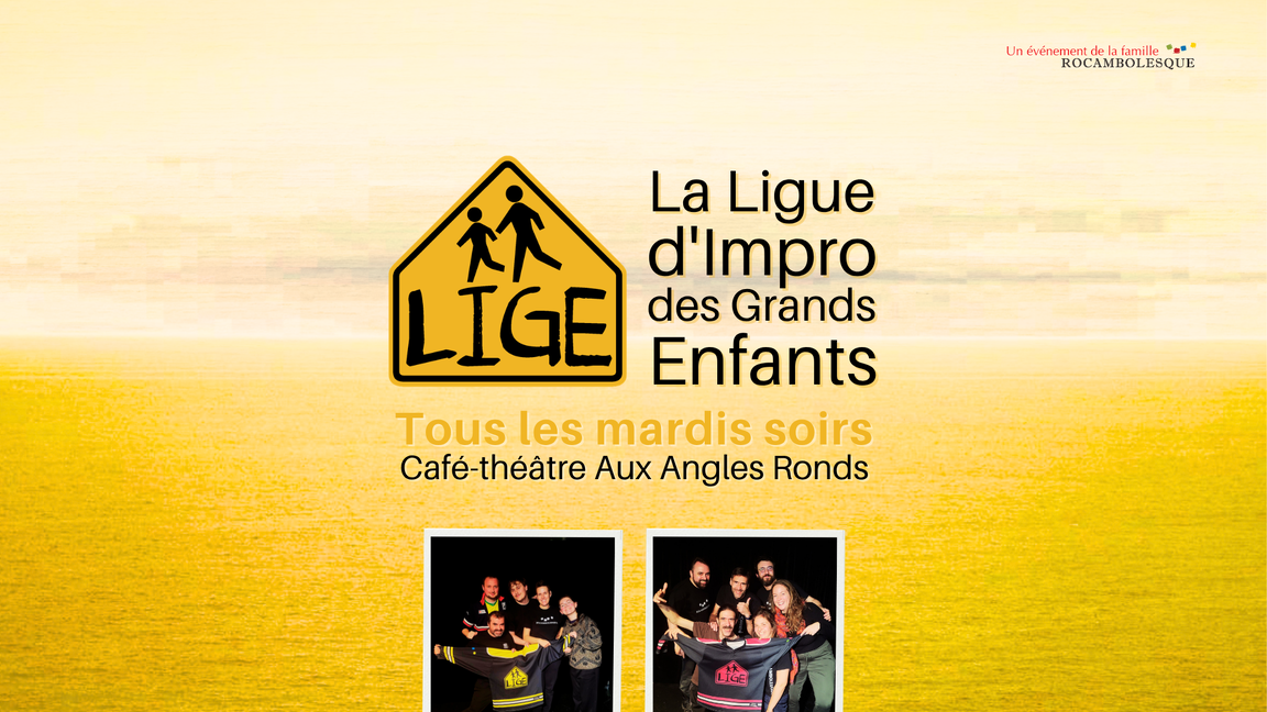 Impro LIGE - Rouges vs Jaunes (24 novembre @Aux Angles Ronds)