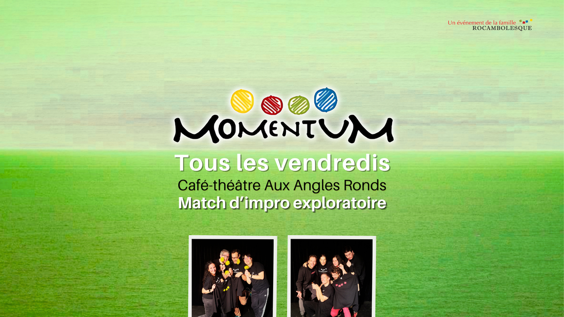 Impro Momentum - Rouges-Jaunes (27 novembre @Aux Angles Ronds)