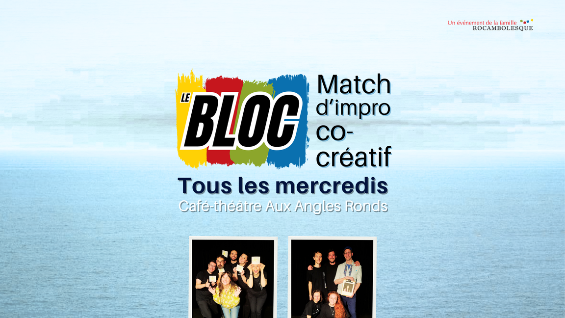 Impro Le Bloc - Bleus + Jaunes (2 décembre @Aux Angles Ronds)