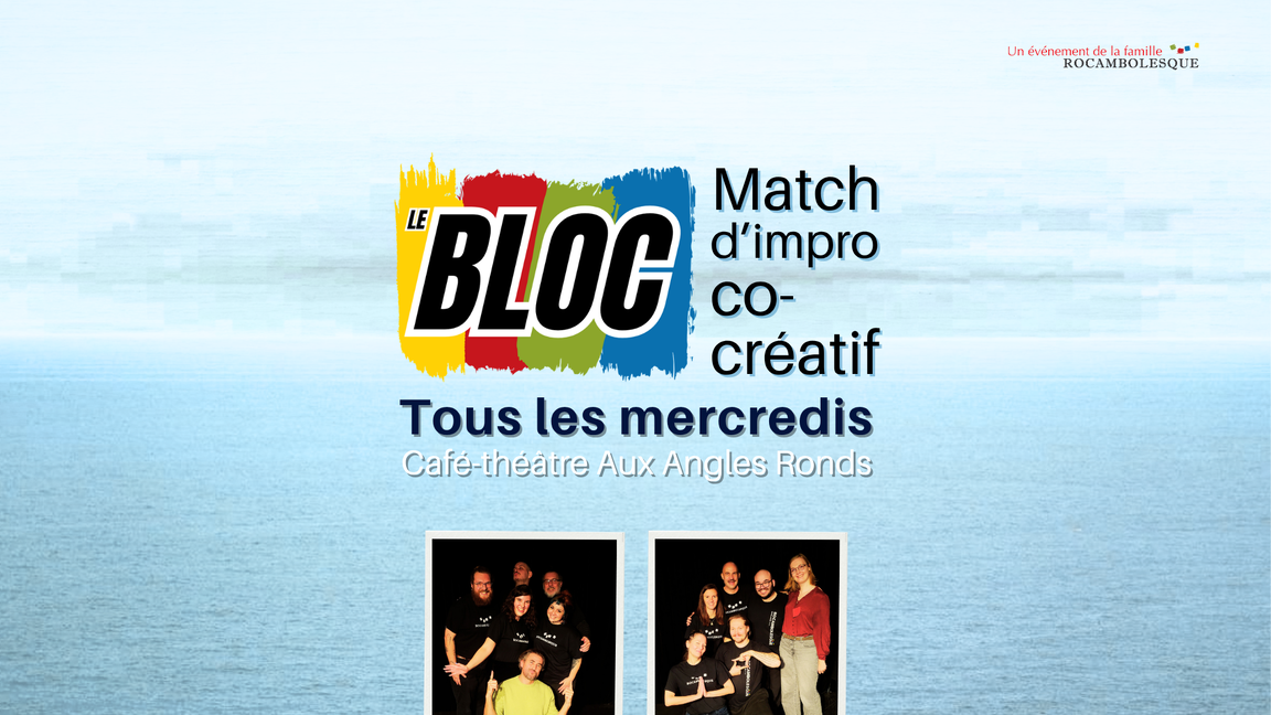Impro Le Bloc - Rouges + Verts (9 décembre @Aux Angles Ronds)