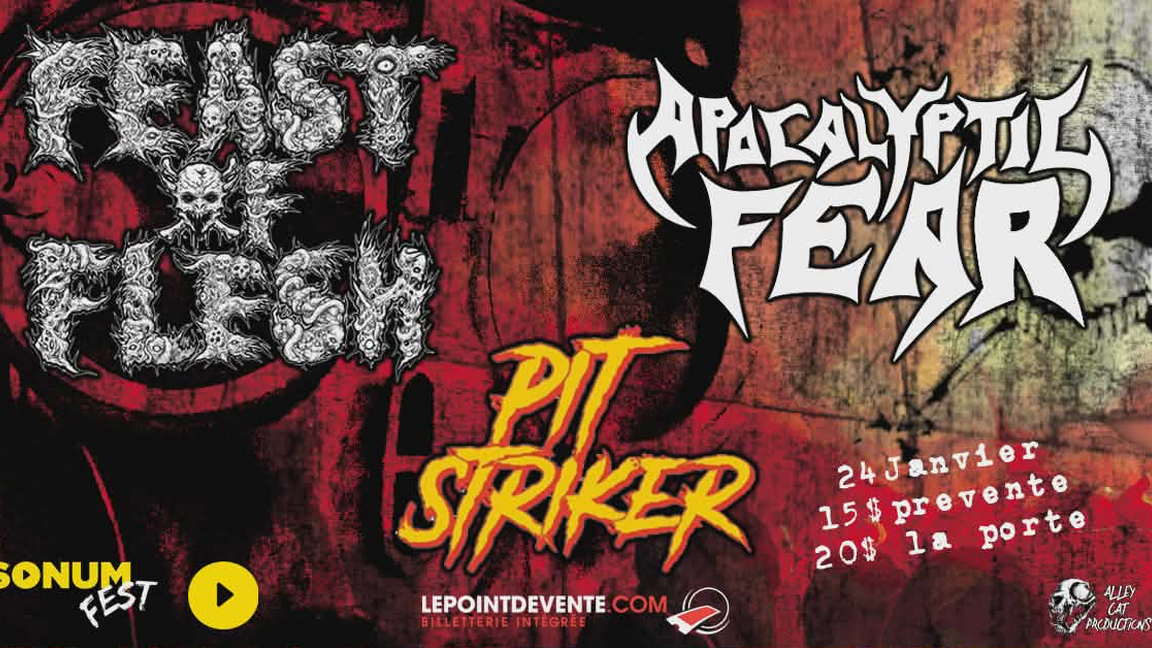 Feast of Flesh avec Apocalyptic Fear et Pit Stryker