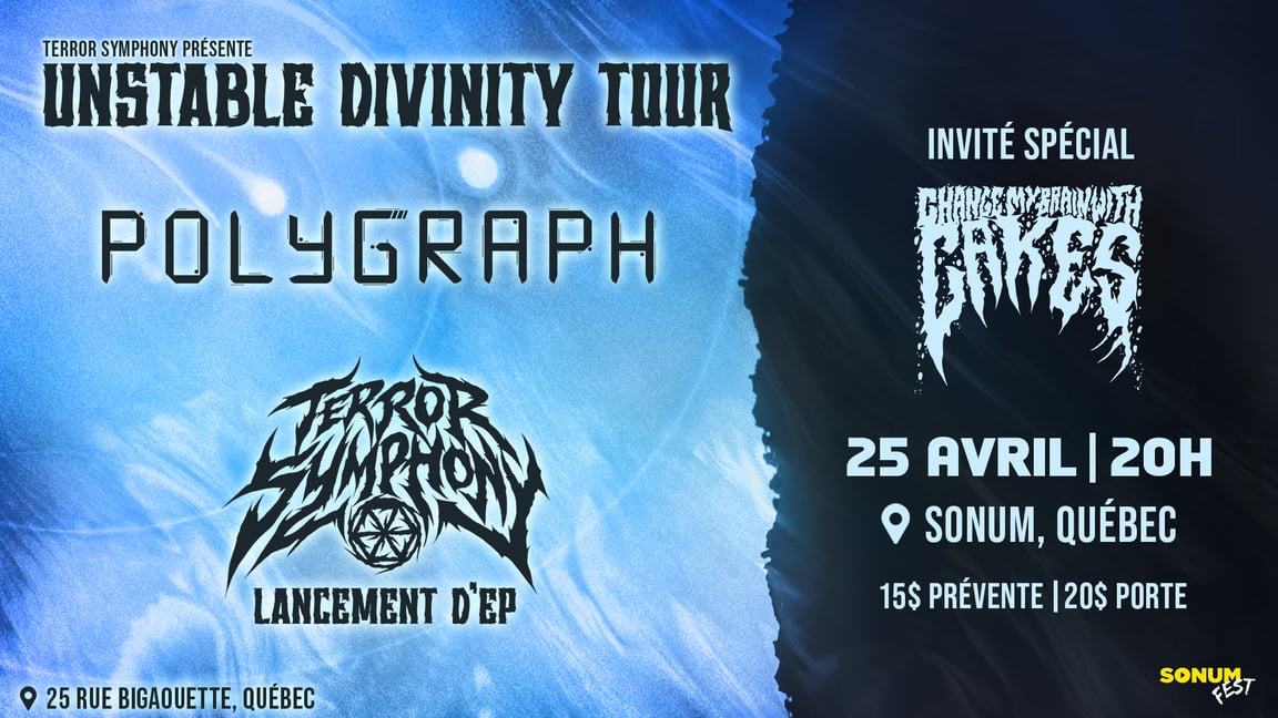 Polygraph avec Terror Symphony et Change My Brain with Cakes