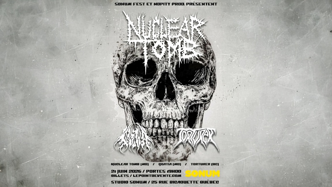 Nuclear Tomb avec Goetia et Torturer