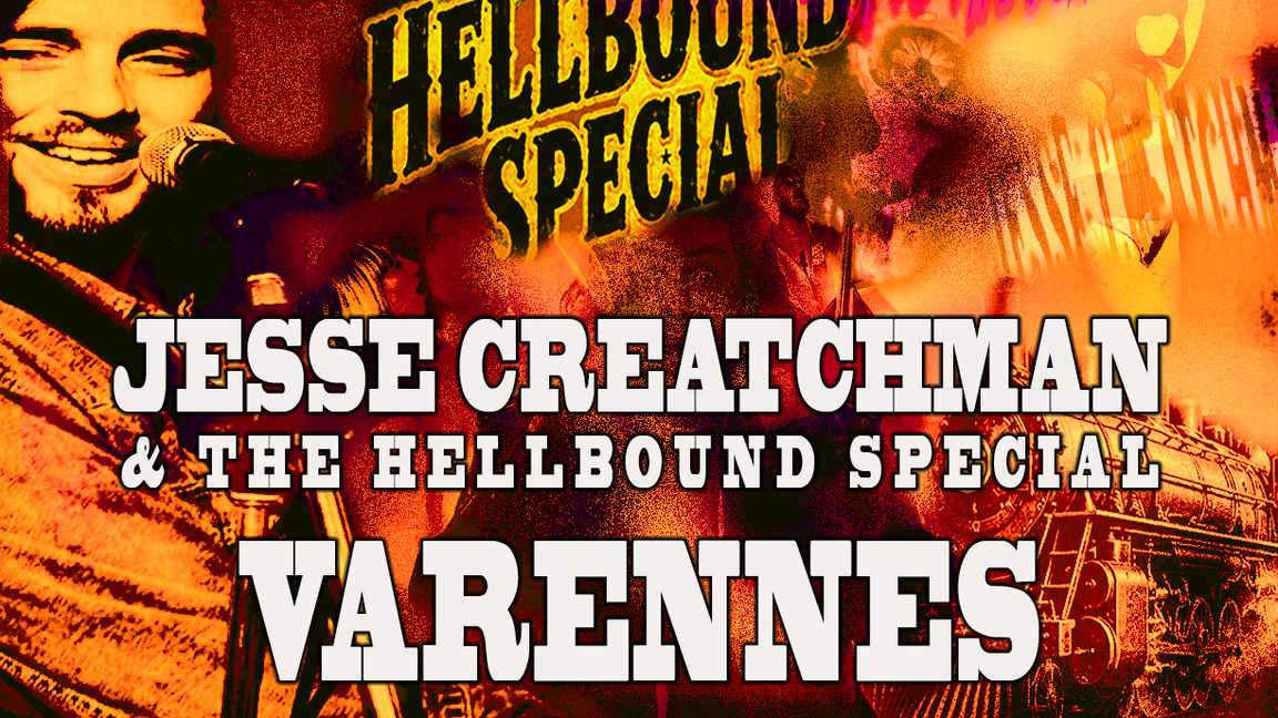 Jesse Creatchman & The Hellbound Special