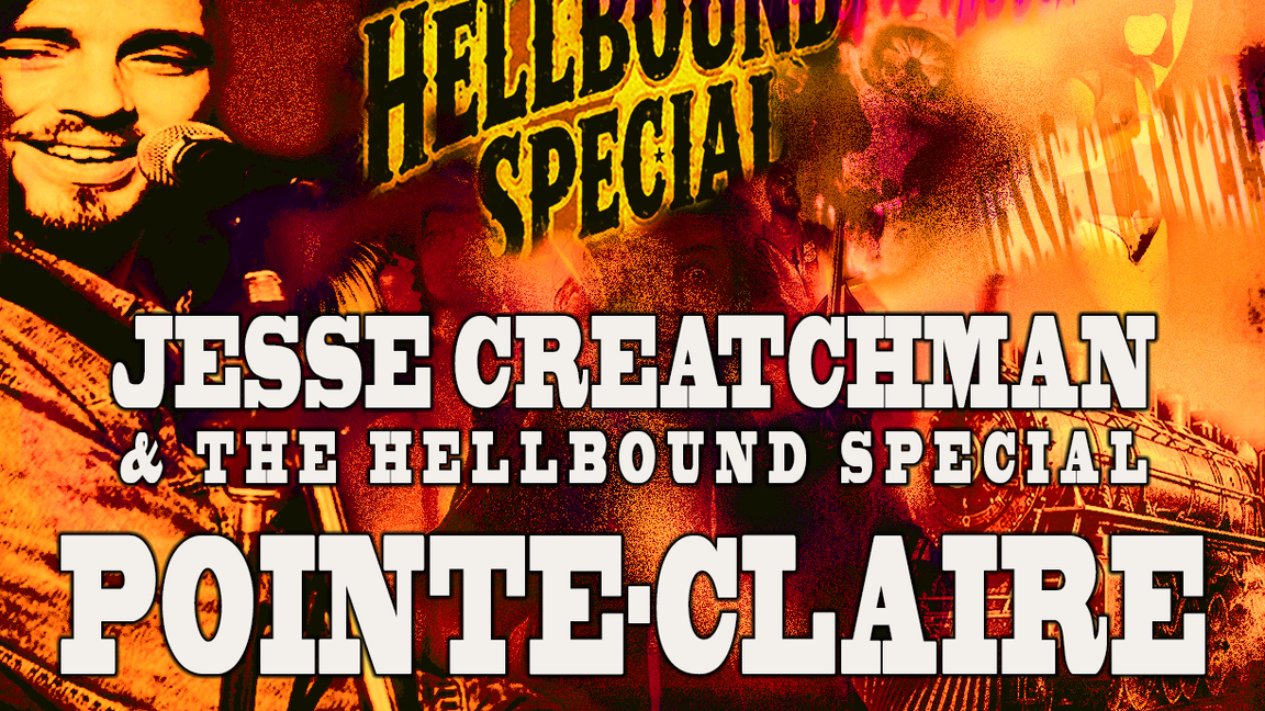 Jesse Creatchman & The Hellbound Special