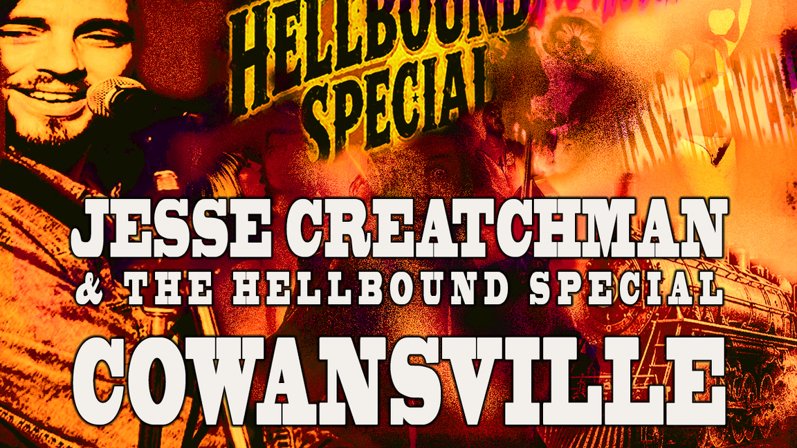 Jesse Creatchman & The Hellbound Special