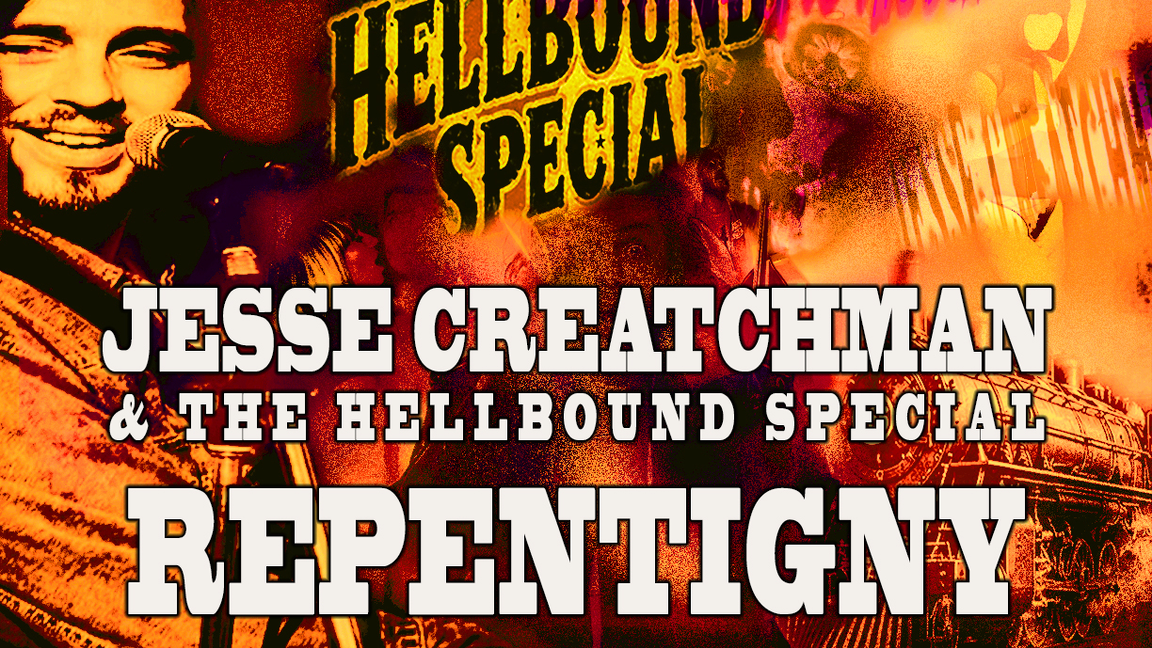 Jesse Creatchman & The Hellbound Special