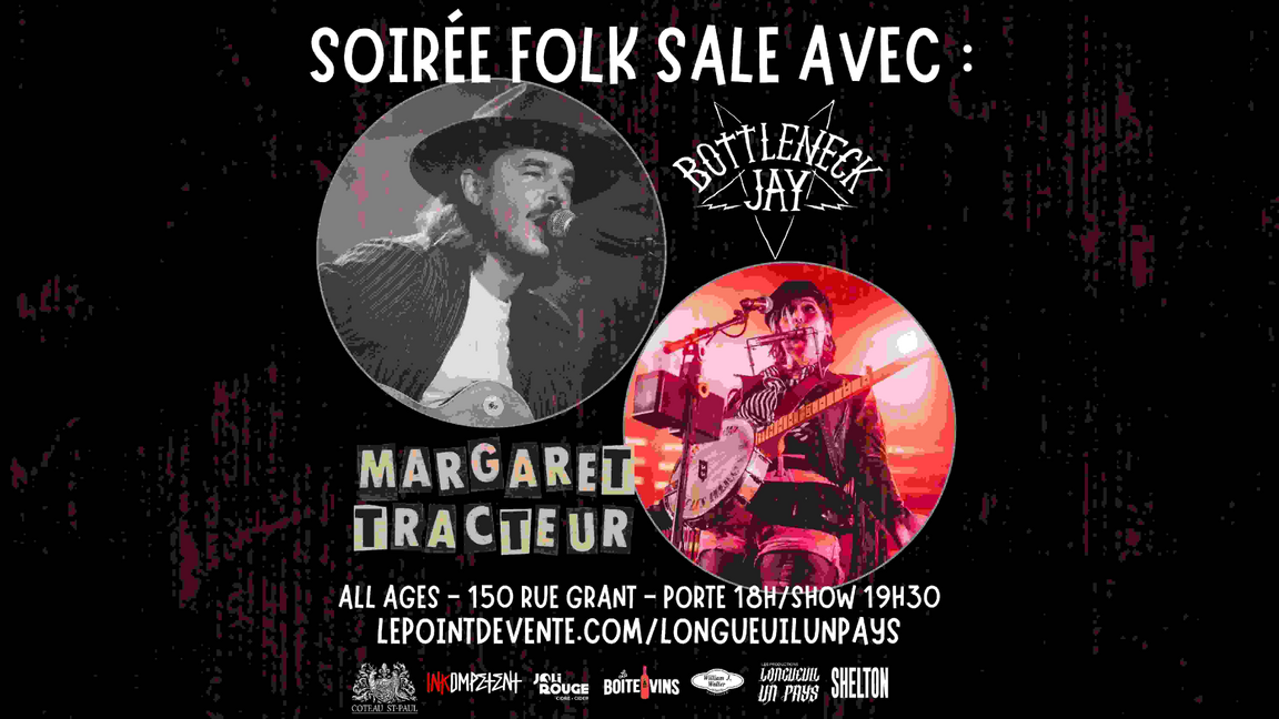 Margaret Tracteur & Bottleneck Jay @ Longueuil