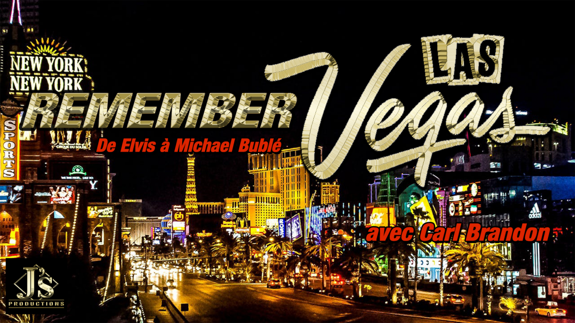 Remember Las Vegas de Elvis à Bublé