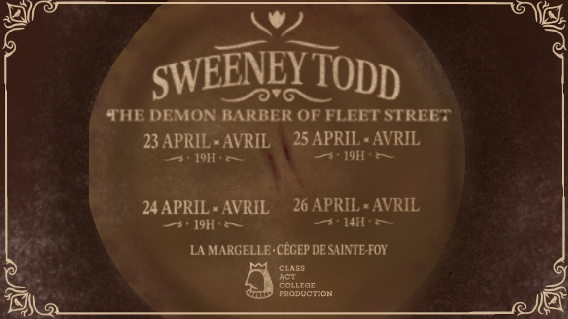 SWEENEY TODD: The Demon Barber of Fleet Street- A Musical Thriller