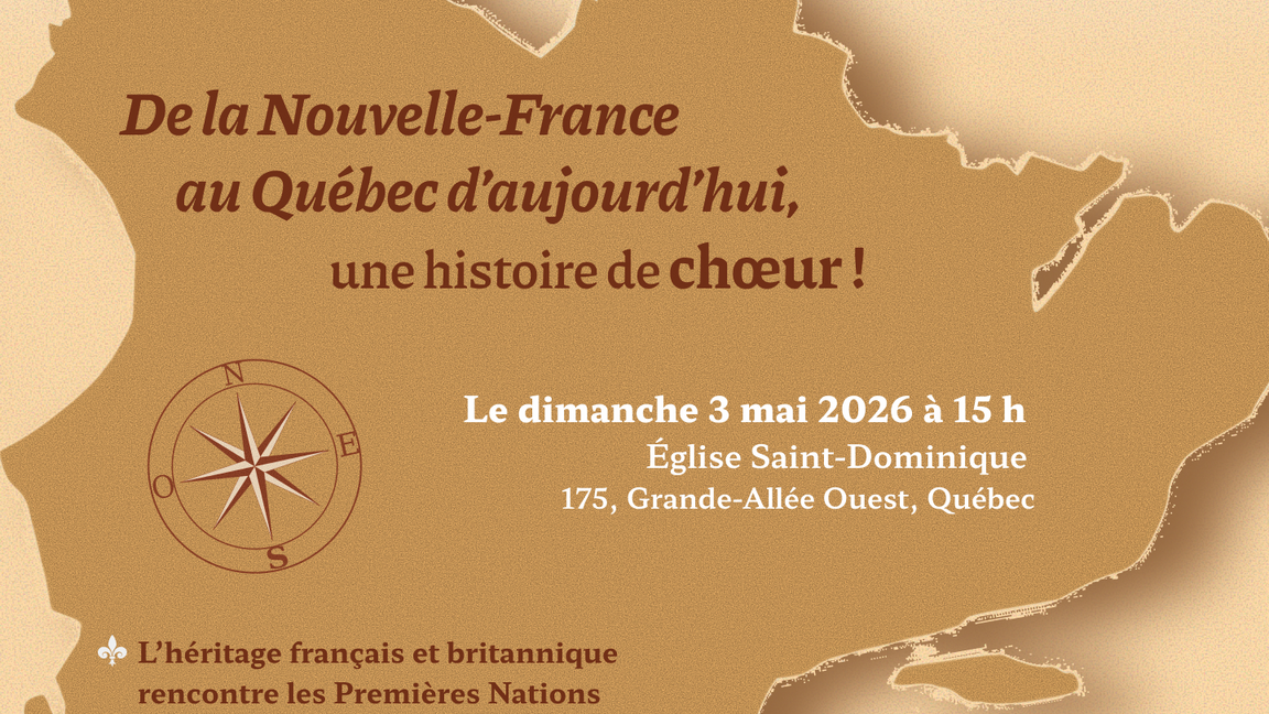 De la Nouvelle-France au Québec d'aujourd'hui, une histoire de choeur