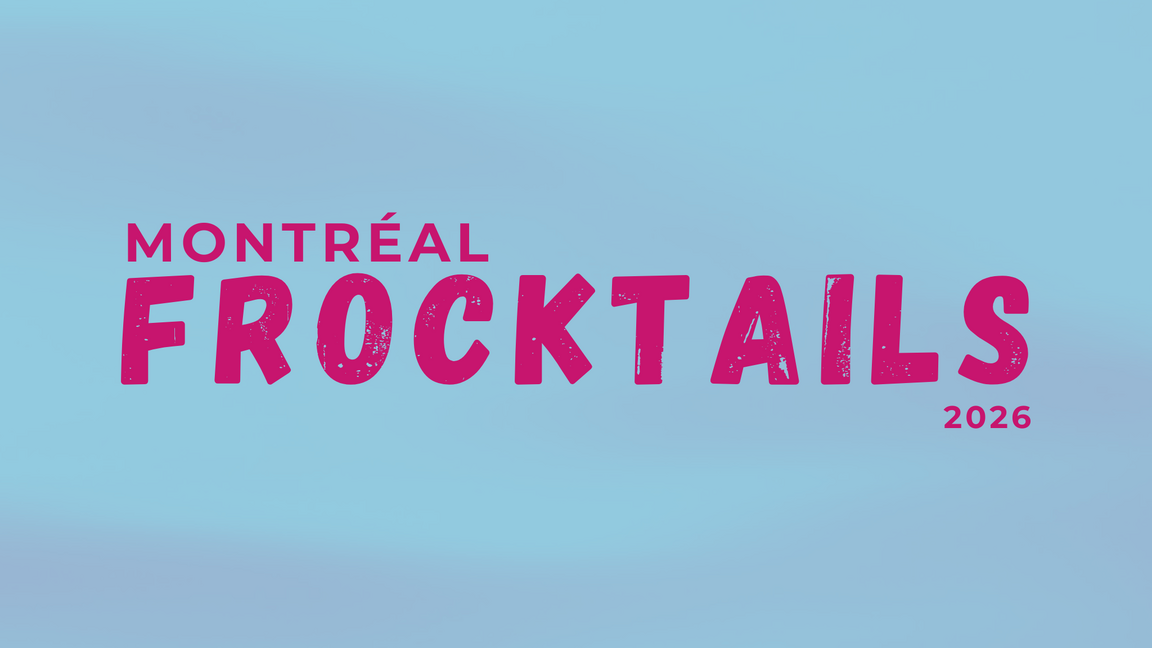 Frocktails Montréal