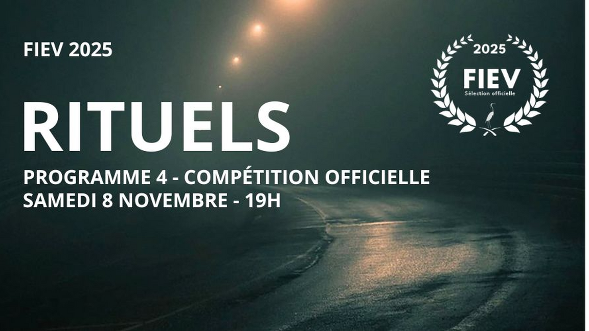 FIEV2025 / Séance #4 / Samedi 8 NOV 19h