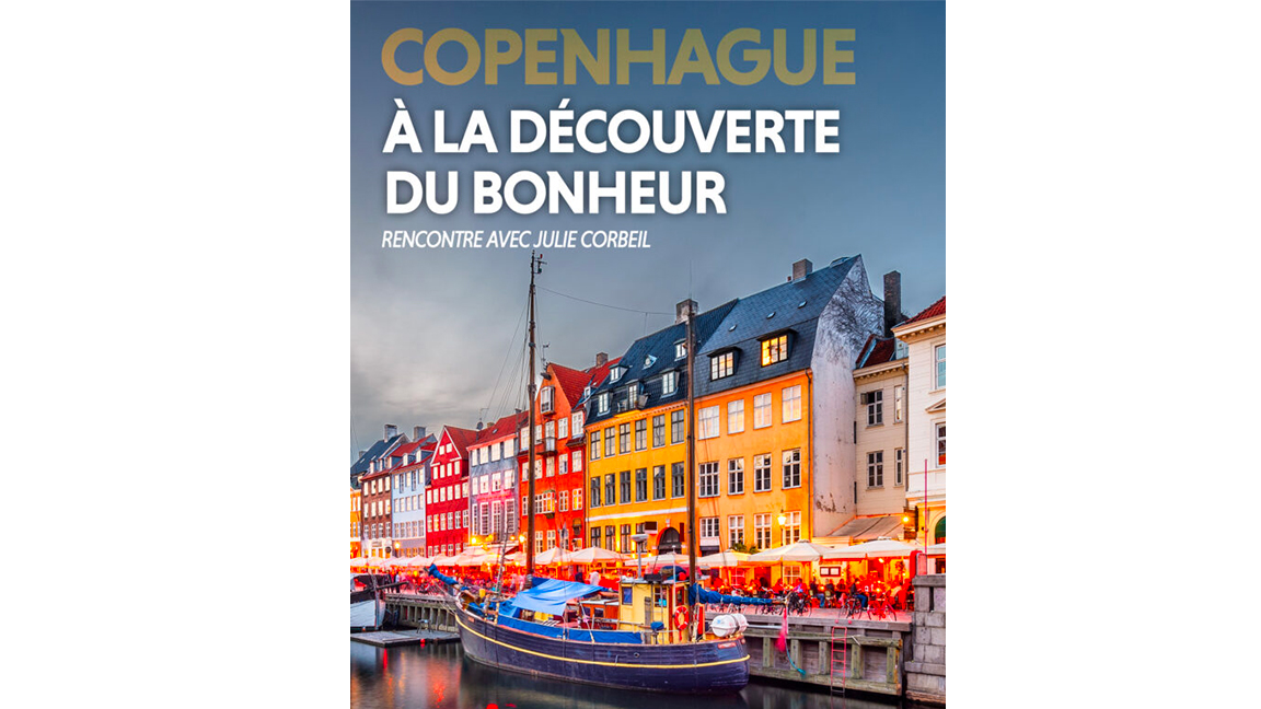 COPENHAGUE. À LA DÉCOUVERTE DU BONHEUR de Julie Corbeil