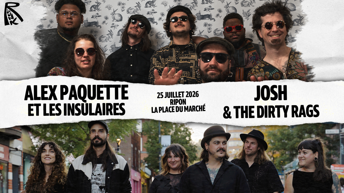 Alex Paquette et les insulaires et Josh & The Dirty Rags @ Ripon