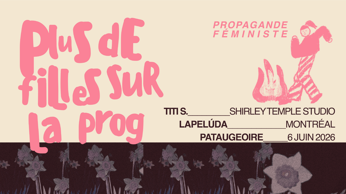 Plus de filles sur la prog - MONTRÉAL - 6 Juin 2026