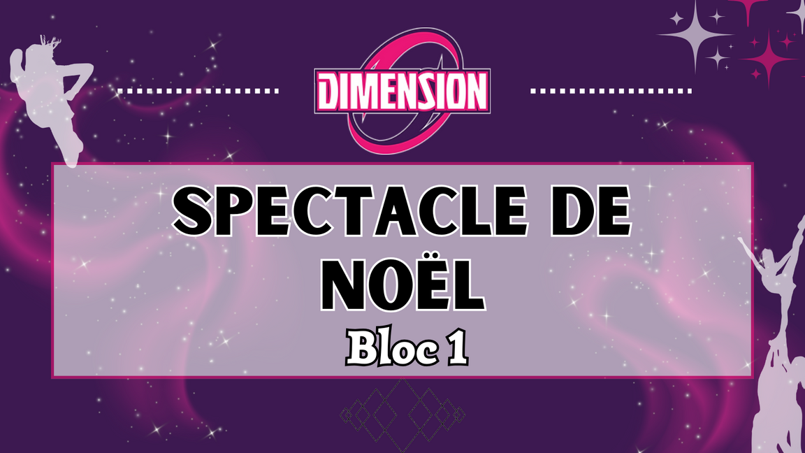 Spectacle de Noël 2025 - Bloc 1