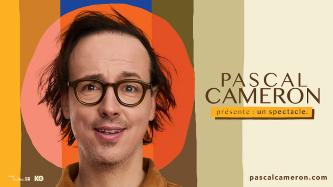 Pascal Cameron - Un spectacle