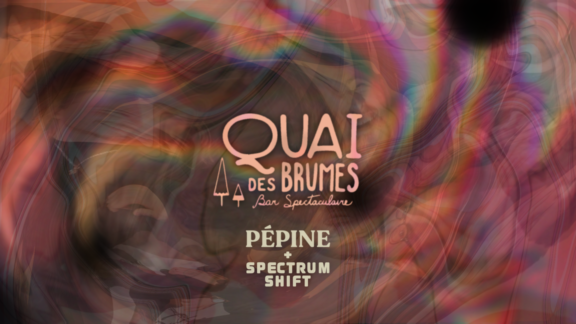 Pépine et Spectrum Shift