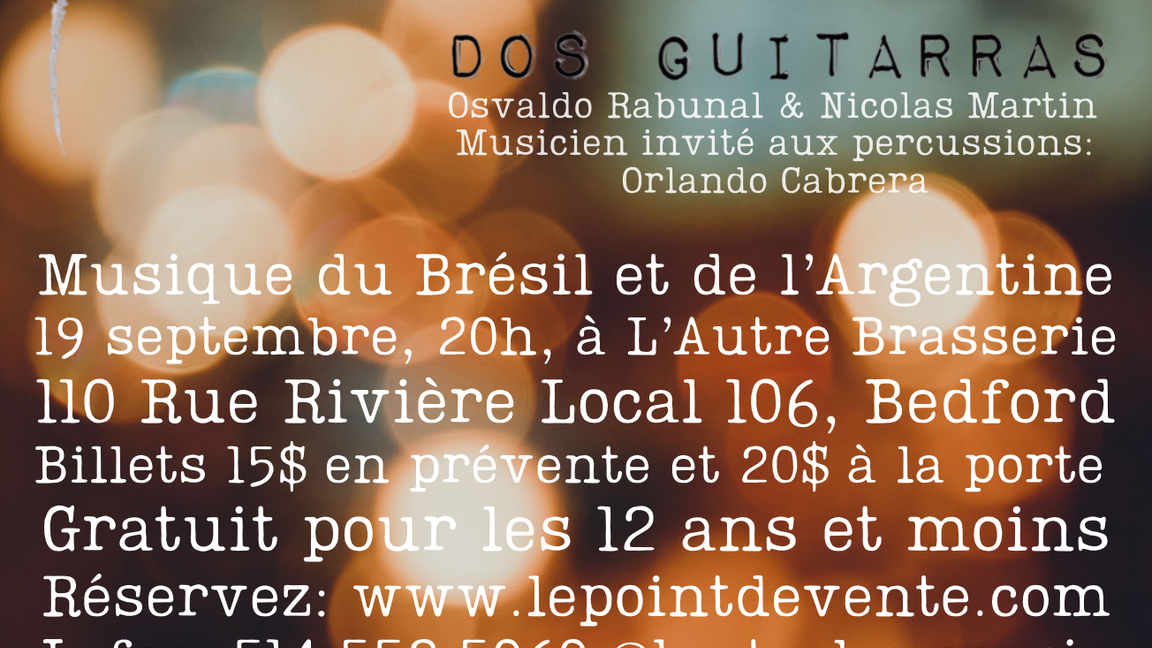 DOS GUITARRAS à L'Autre Brasserie (Percussioniste invité: Orlando Cabrera)