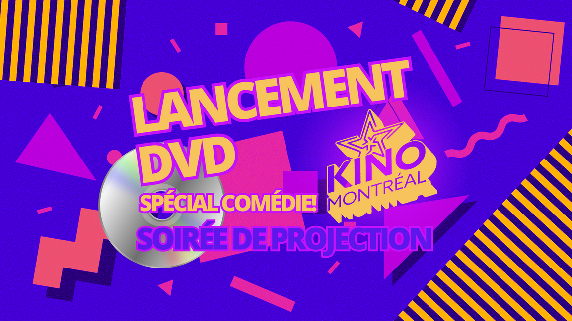 Lancement DVD - Kino Spécial Comédie
