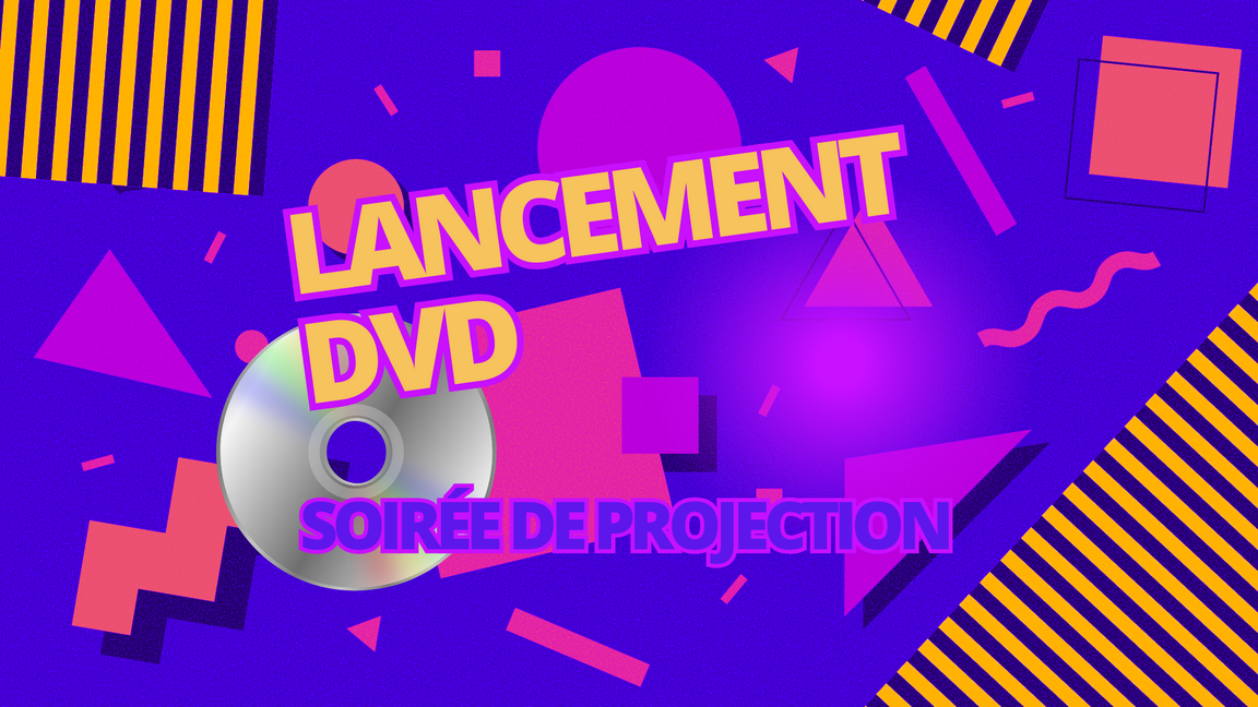 Lancement DVD - Vidéoclips et DJ Set