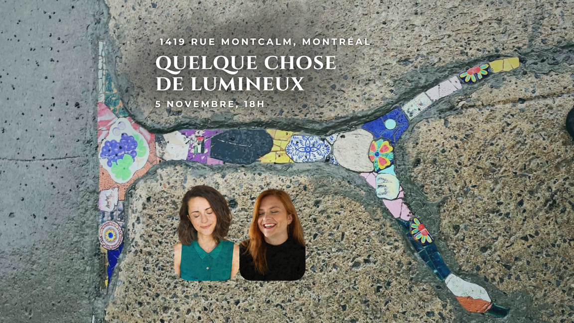 Quelque chose de lumineux - Laurie Choquet-Blanchette et Émilie Allard