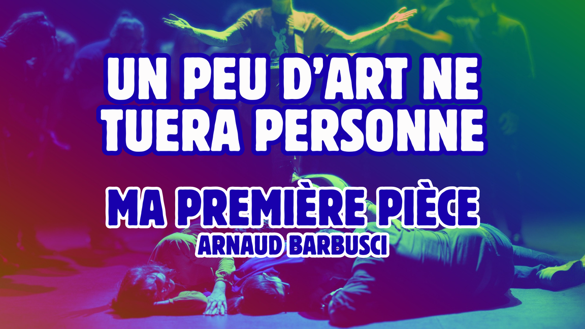 Un peu d'art ne tuera personne - Arnaud Barbusci