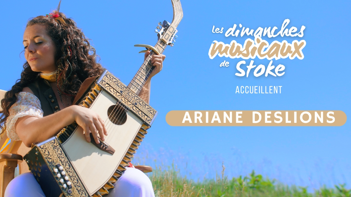 Les dimanches musicaux de Stoke: Ariane DesLions