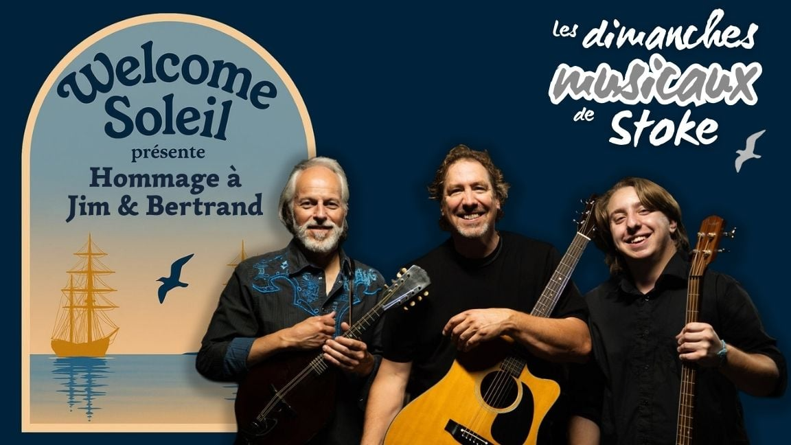 Les dimanches musicaux de Stoke: Welcome Soleil (Hommage à Jim & Bertrand)