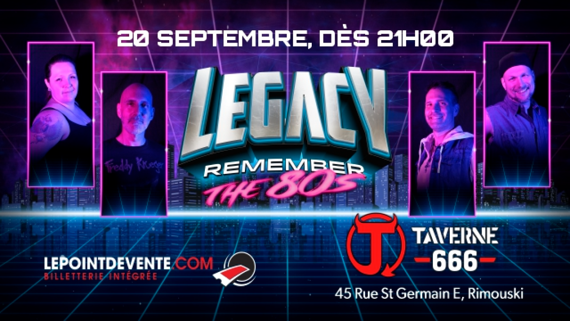 Legacy - Remember the 80's à la Taverne 666