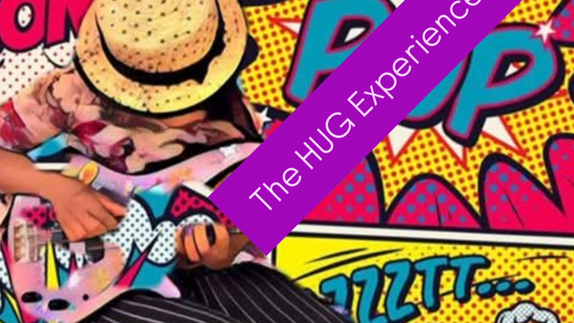 The HUG Experience