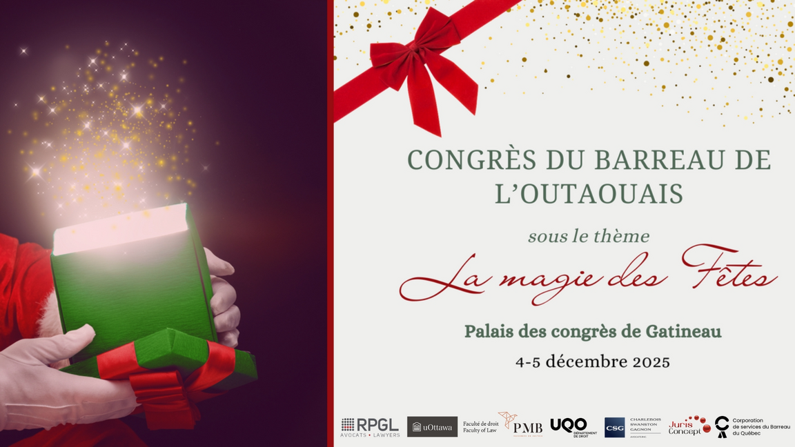 Congrès du Barreau de l'Outaouais - Édition 2025