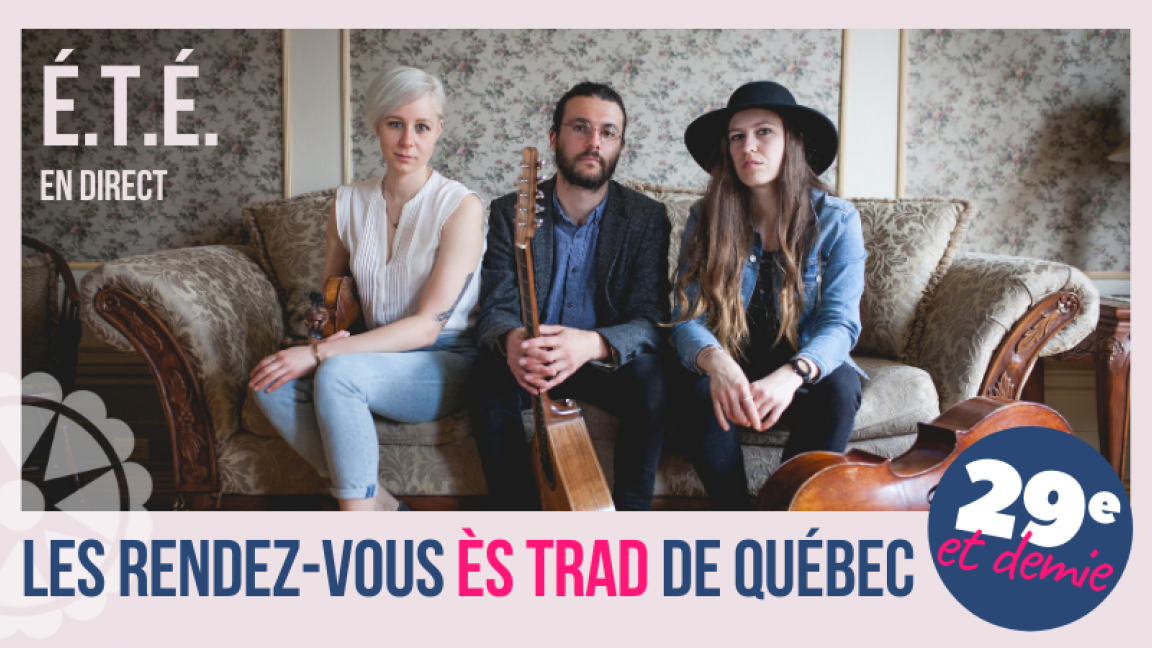 Spectacle de É.T.É. (virtuel)