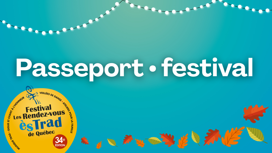 Passeport Festival - Les Rendez-vous ès TRAD 2025