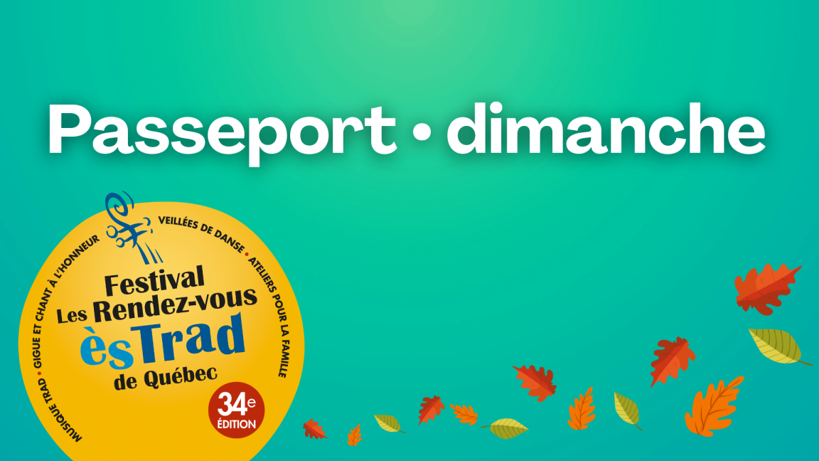 Passeport dimanche - Les Rendez-vous ès TRAD 2025