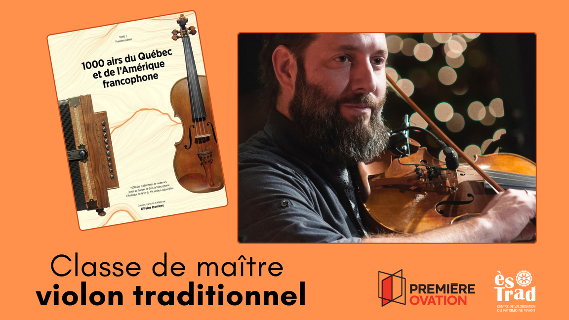Classe de maître en violon traditionnel • Olivier Demers