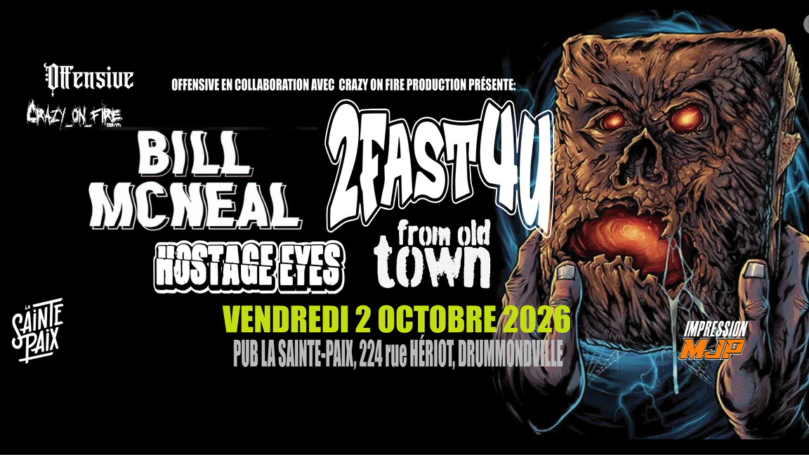 Offensive & Crazy on Fire :2Fast4U-Bill McNeal-Hostage Eyes-From old town