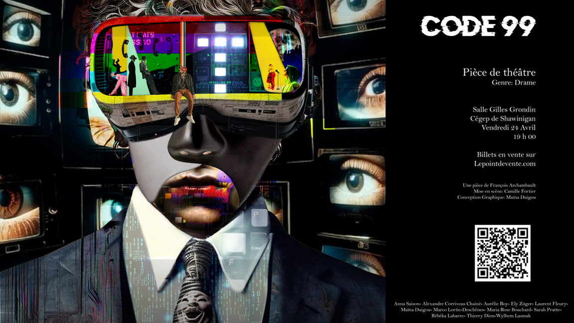 Pièce de théâtre - Cégep de Shawinigan - Code 99