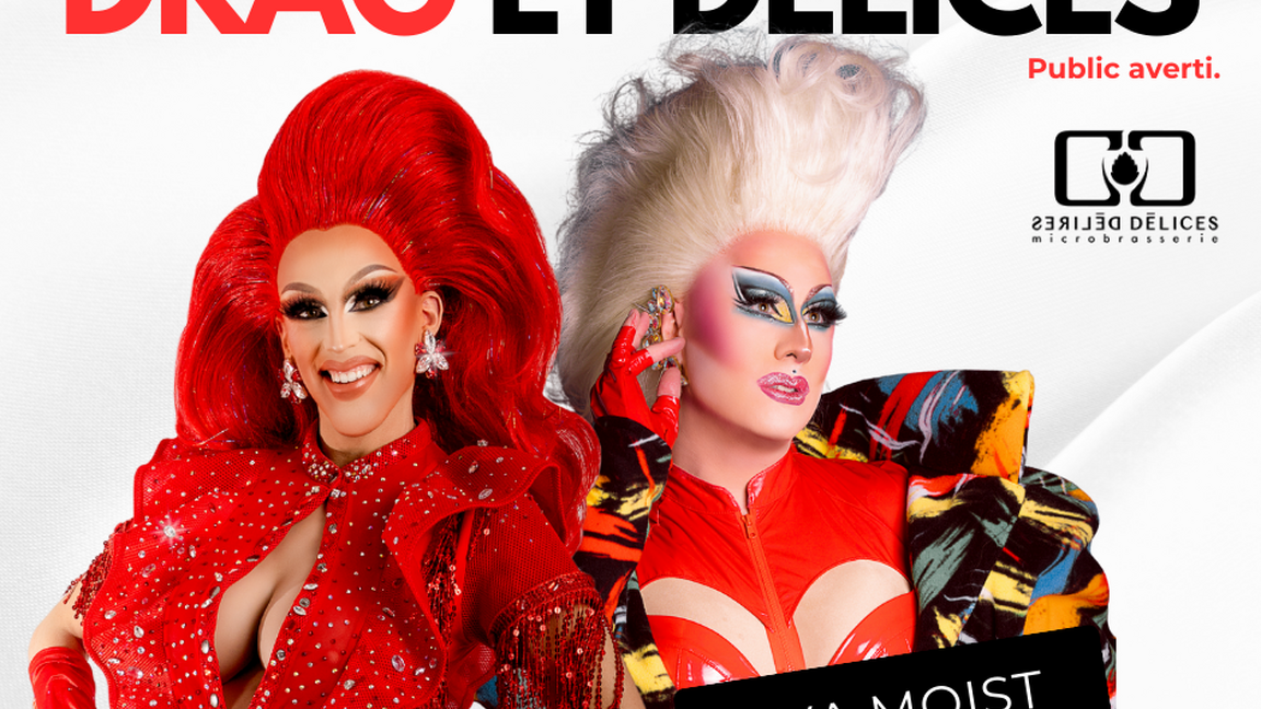 Drag & Délices (Public averti)